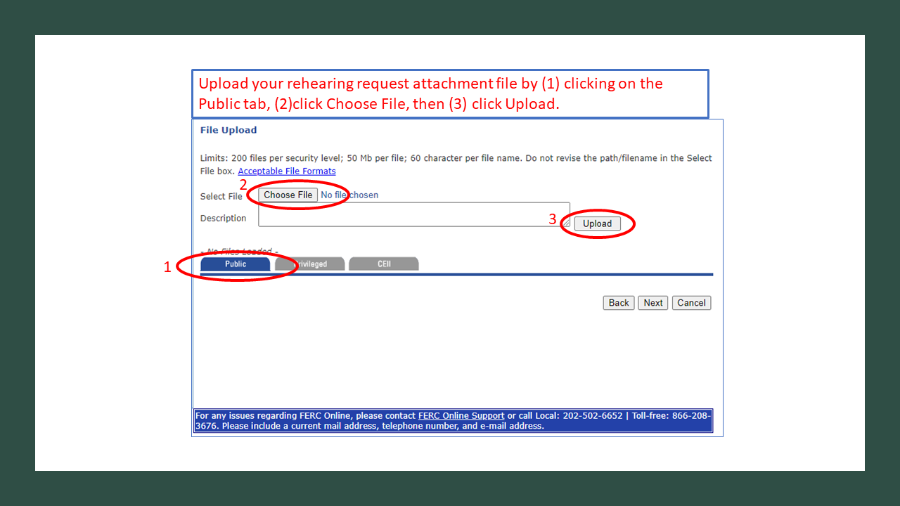 Upload your rehearing request attachment file by (1) clicking on the Public tab, (2)click Choose File, then (3) click Upload.  
